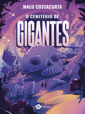 cover image of O cemitério de gigantes